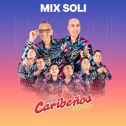 Mix Soli: Muy Solo / Solo Muy Solo / Solo Recuerdos