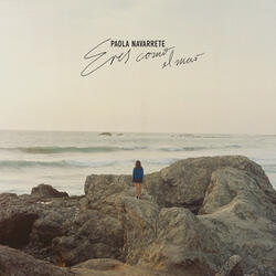 Eres (Como El Mar)
