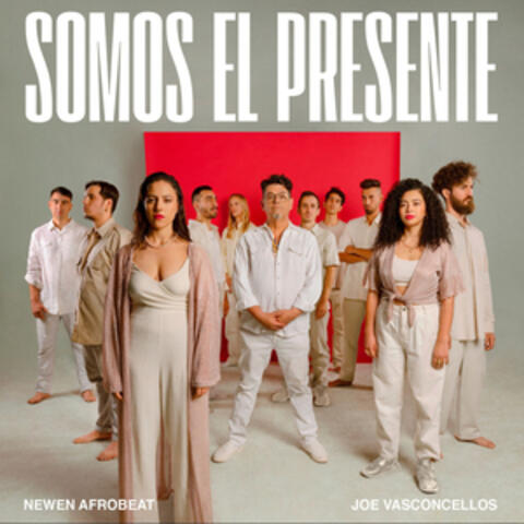 Somos el presente