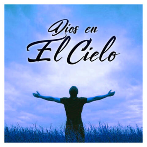 Dios en El Cielo