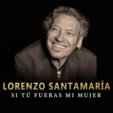 Si tú fueras mi mujer