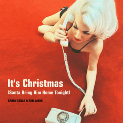 It's Christmas  (Santa Bring Him Home Tonight)