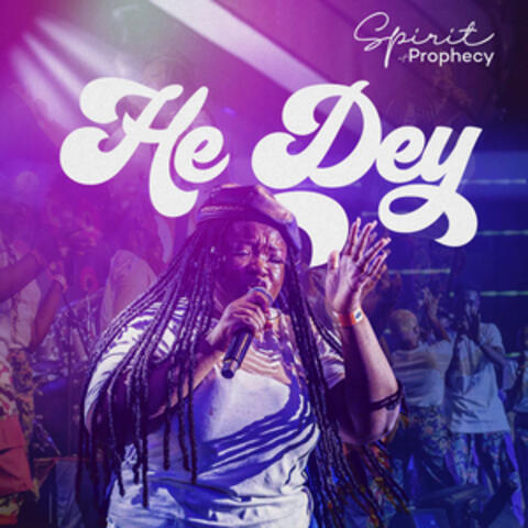 He Dey