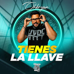 Tienes la llaves