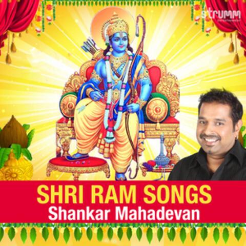 Shri Ram Songs by Shankar Mahadevan
