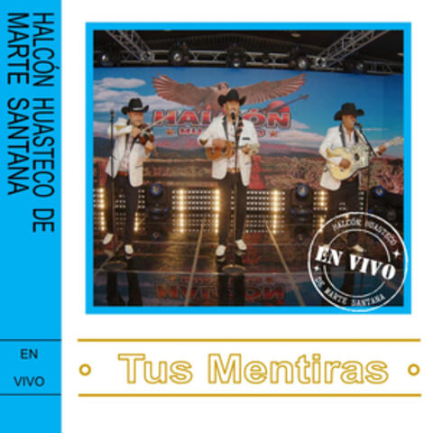 Tus Mentiras