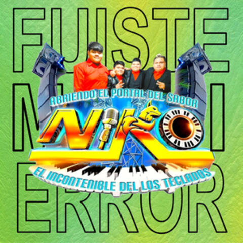 Fuiste mi Error