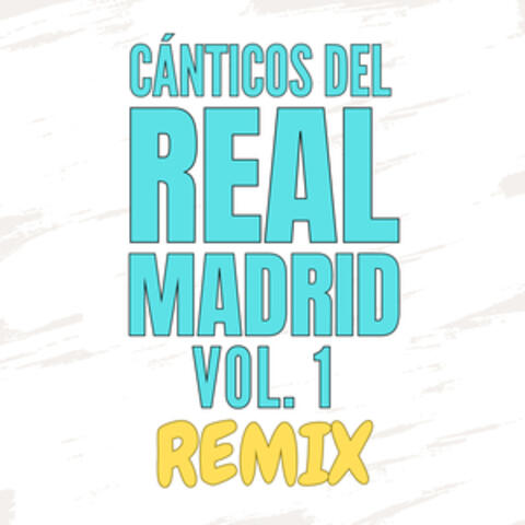Cánticos del Real Madrid, Vol. 1