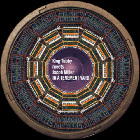 King Tubby meets Jacob Miller In A Tenement Yard
