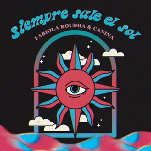 Siempre sale el sol