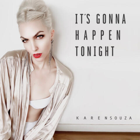 It's Gonna Happen Tonight