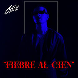 Fiebre Al Cien