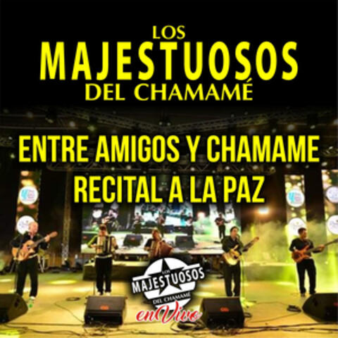Entre Amigos y Chamamé / Recital a la Paz