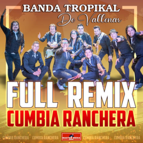 Full Remix Cumbia Ranchera