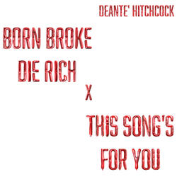 Born Broke Die Rich