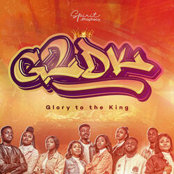 Glory To The King (G2DK)