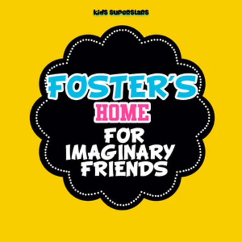 Foster's Home for Imaginary Friends Theme