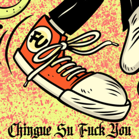 Chingue Su Fuck You