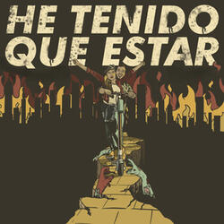 He tenido que estar