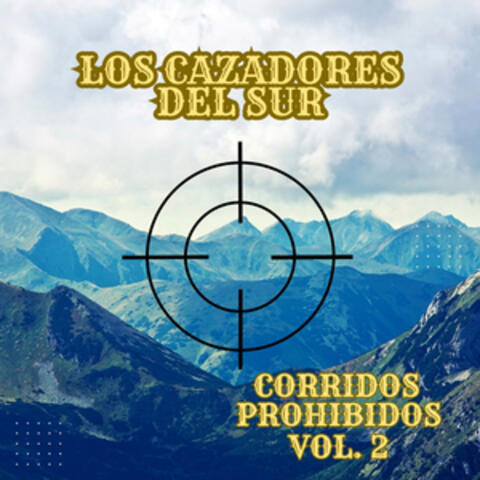 Corridos Prohibidos, Vol. 2