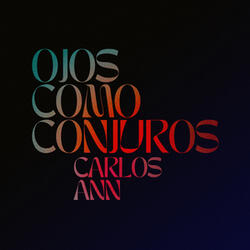 OJOS COMO CONJUROS