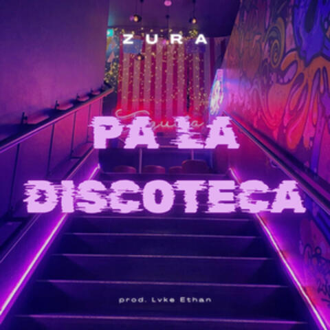 PA LA DISCOTECA