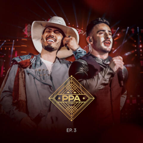PPA 10 Anos, EP3