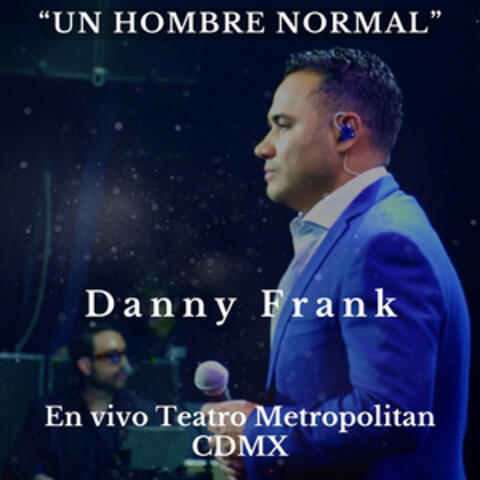 Un Hombre Normal
