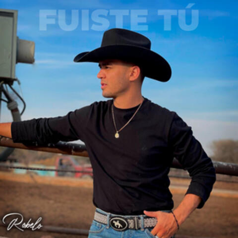 Fuiste Tú