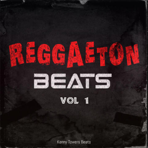 Reggaeton Beats, Vol. 1