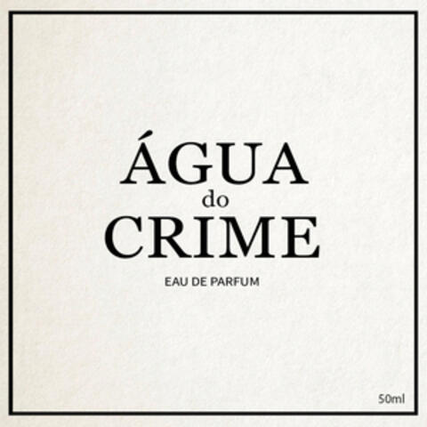 Água do Crime