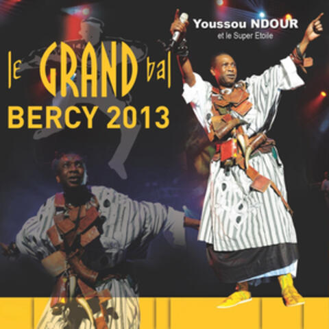 Le Grand Bal Bercy 2013, Vol. 1