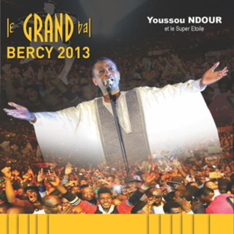 Le Grand Bal Bercy 2013, Vol. 2