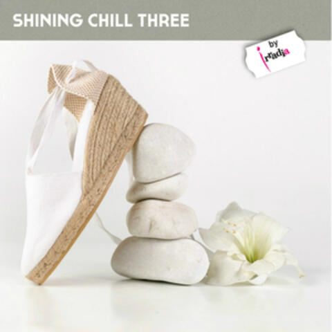 Shining Chill Three