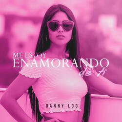 Me Estoy Enamorando de Ti