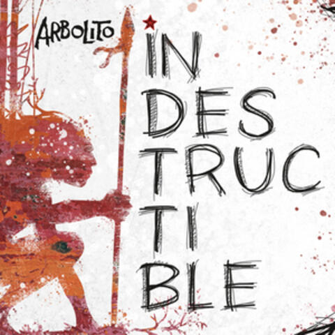 Indestructible