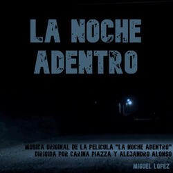 La Noche Adentro  ( I )