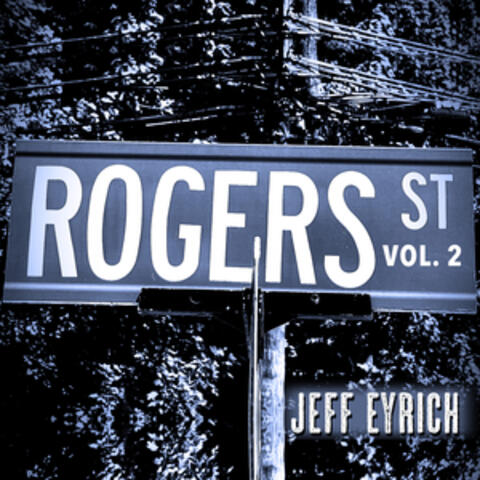 Rogers St, Vol. 2