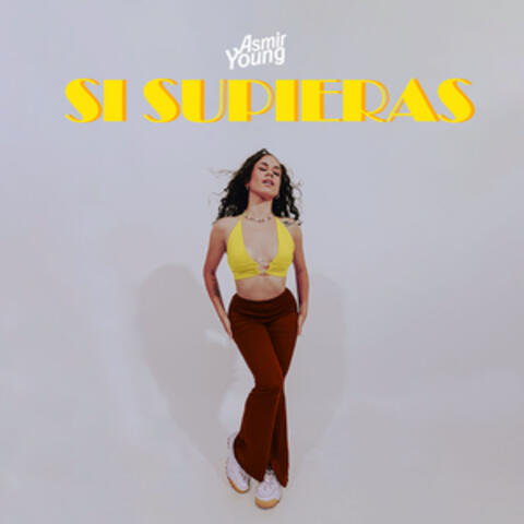 Si Supieras