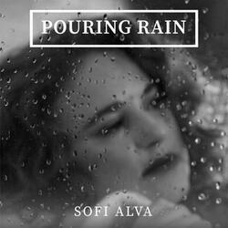 Pouring Rain