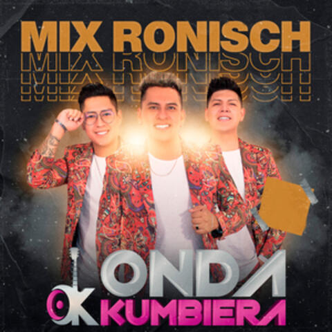 Mix Ronisch: Traigan Cerveza / Ámame / Prefiero Estar Lejos