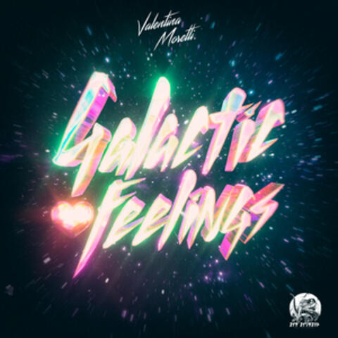 Galactic Feelings