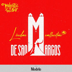 Lindas Callecitas de San Marcos (Modelo)