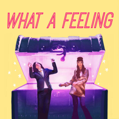 What a Feeling