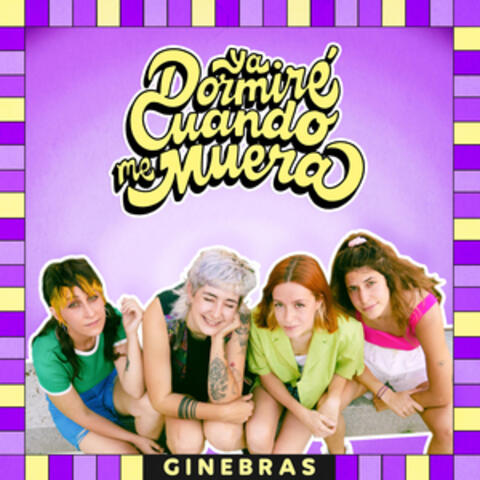 Ya Dormiré Cuando Me Muera