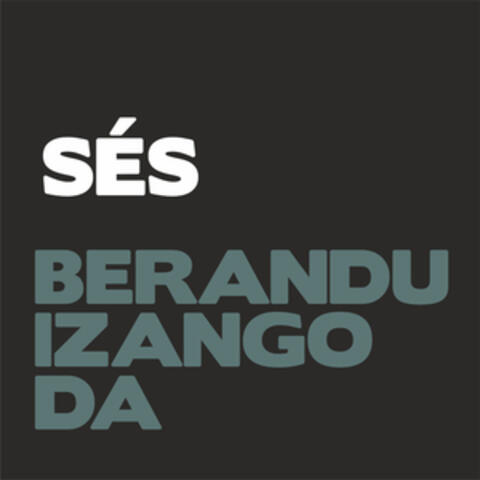 Berandu izango Da