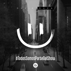 Todos Somos Parte Del Show (TSPDS)
