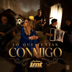 Lo Que Tenías Conmigo