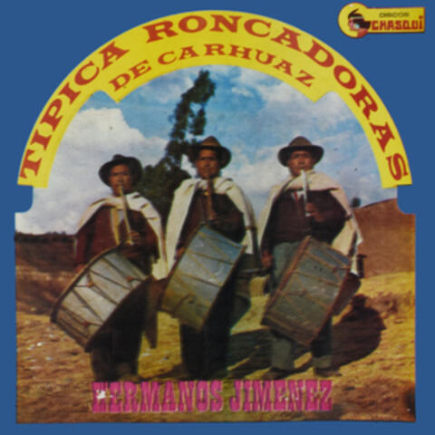 Típica Roncadoras de Carhuas