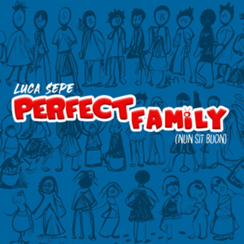Perfect Family (Nun sit buon)